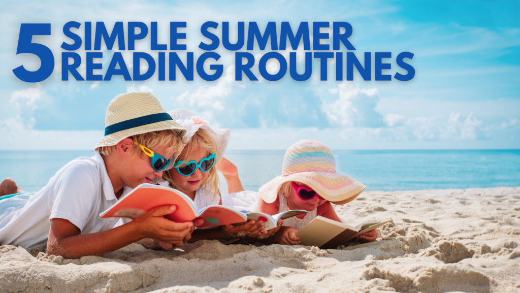 5 simple summer reading routines